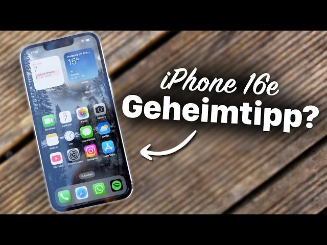 iPhone 16e: Geheimtipp ...oder doch nicht?