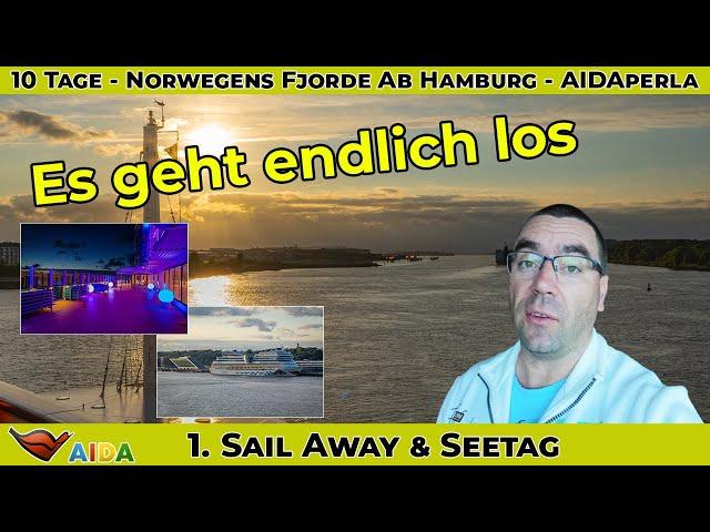 AIDAperla - Norwegische Fjorde - Es geht endlich los - Der erste Sail Away & Seetag - Kabine 9104