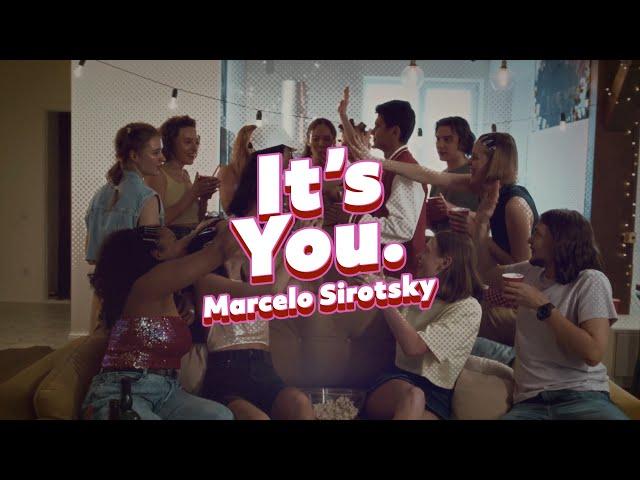 @MarceloSirotsky - It's You (Official Video)