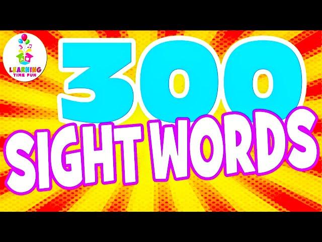 300 SIGHT WORDS for KIDS! (Learn High Frequency Sight Words)