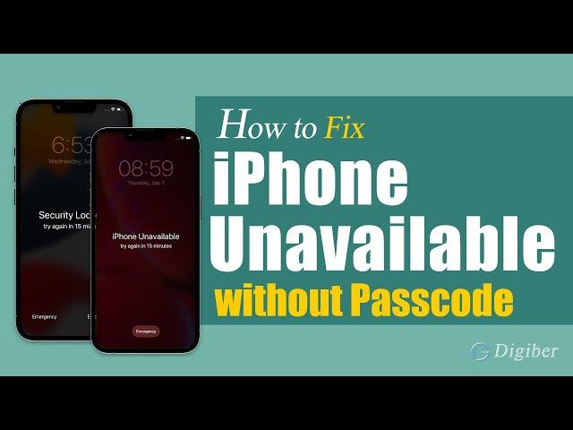 How to Fix iPhone Unavailable | 3 Ways to Unlock iPhone When Forgot Passcode