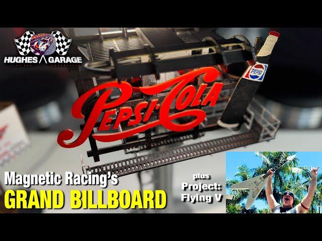 The Grand Billboard + Flying V - Hughes Garage SCA Ep 25 #slotcarscenery #slotcars #magneticracing