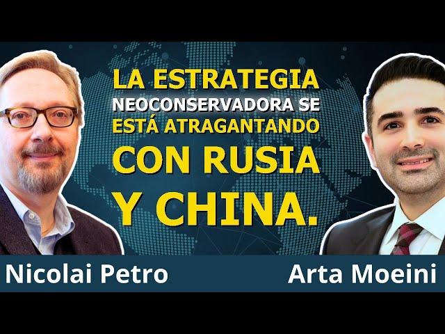 El Neo-Contención Será CATASTRÓFICO Para EE.UU. | A. Moeini & N. Petro