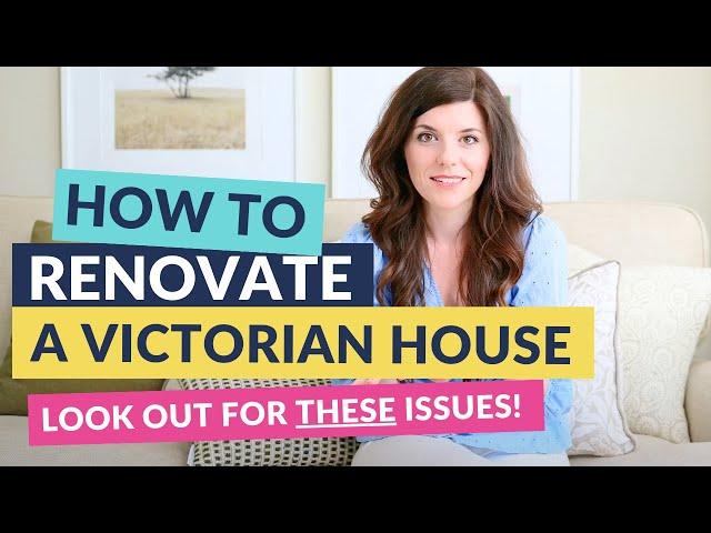 Your Victorian House Renovation | An Interior Designer's Guide