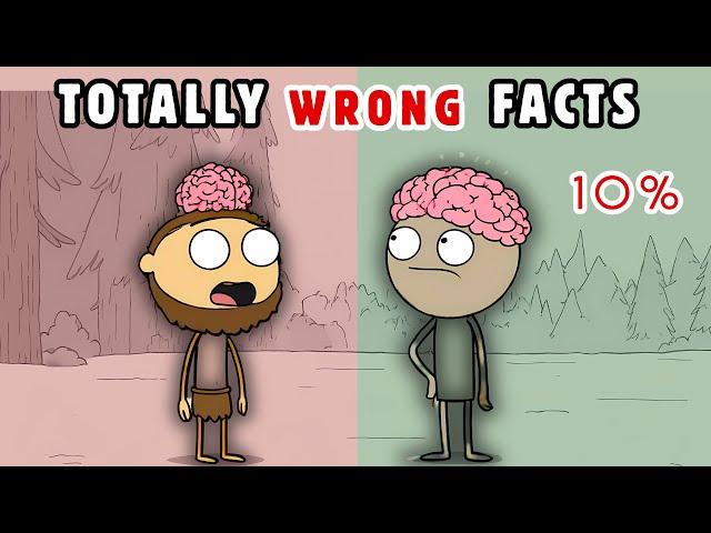 Totally Wrong Facts Everyone Still Believes
