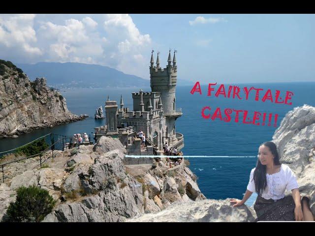 THE FAIRYTALE CASTLE OF CRIMEA, RUSSIA : THE SWALLOW'S NEST 2019