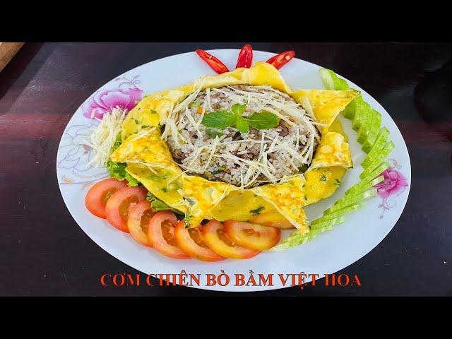 TT DẠY NGHỀ NHẬT TÂN HƯỚNG DẪN LÀM MÓN CƠM CHIÊN BÒ BẰM VIỆT HOA & MÓN BÒ BÍT   TẾT