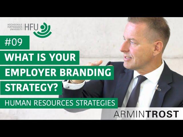 #09 What is your Employer Branding Strategy?