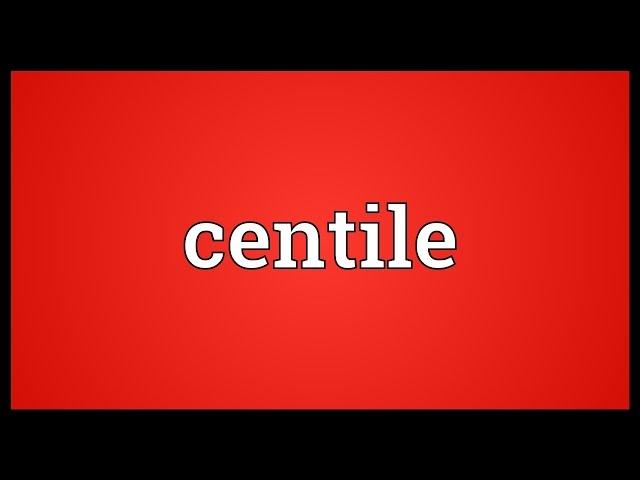 Centile Meaning