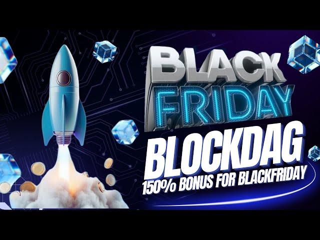 BlockDAG Black Friday Campaign : 150% Bonus Awaits You!