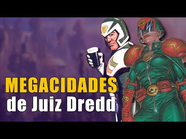 TODAS as MEGACIDADES do Mundo | Juiz Dredd Explicado