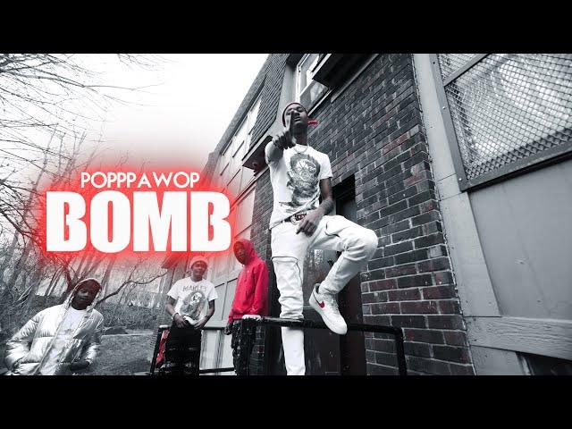 Popppawop - "Bomb" A Visual by Al