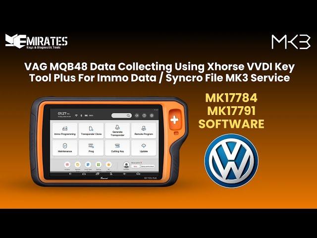 VAG MQB48 Data Collecting Using Xhorse VVDI Key Tool Plus For Immo Data / Syncro File MK3 Service