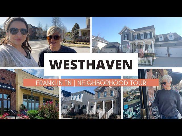 Westhaven Franklin, TN - Neighborhood Tour