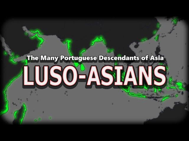 Why do so many Asians have Portuguese Names? History of the Mixed Race Luso-Asians