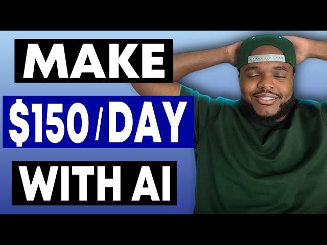 How to Start a Side Hustle With AI ($150/day) Make Money Online