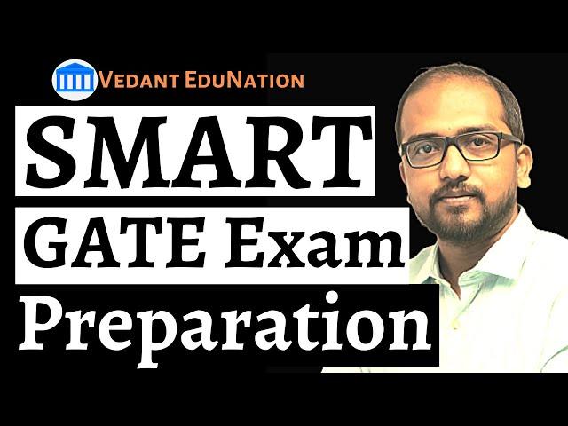 Smart preparation strategy for GATE exam (2022)