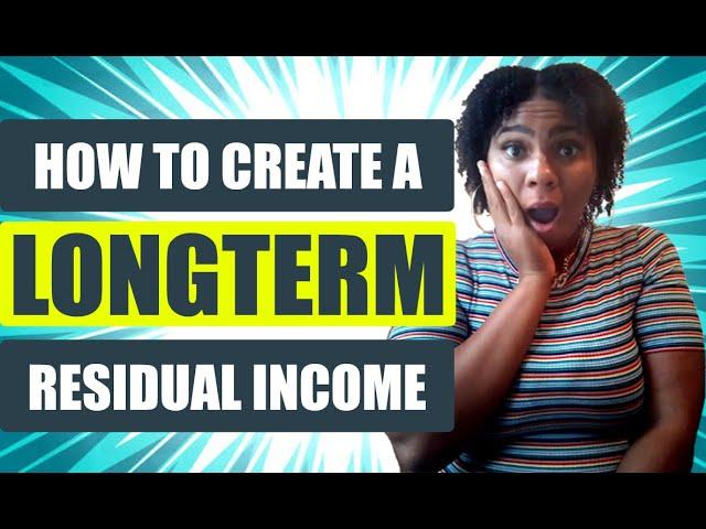 How To Create A Longterm Residual Income Online | Leads Leap Profits