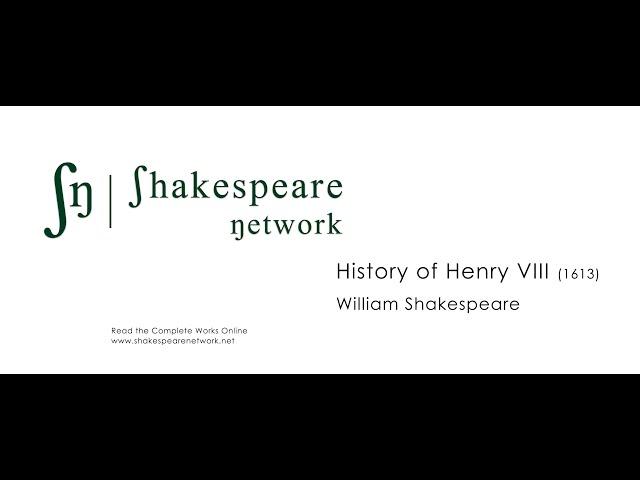 Henry VIII - The Complete Shakespeare - HD Restored Edition