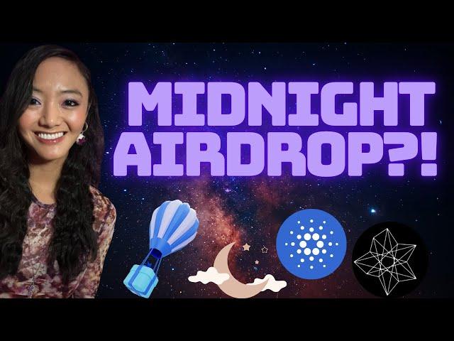 Who is Eligible for MIDNIGHT Airdrop? | Cardano Sidechain