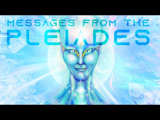 Messages from The PleiadesChannelling