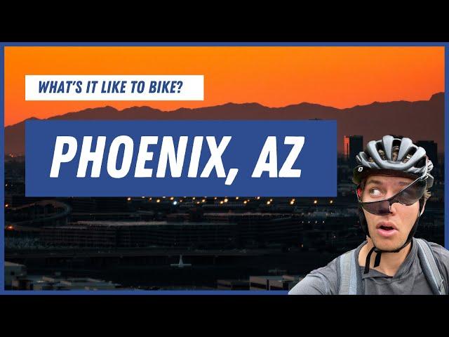  What's It Like to Bike in Phoenix, Arizona? → Trails, infrastructure, weather, MTB & touring