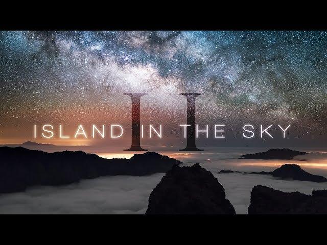 ISLAND IN THE SKY II | 8K60