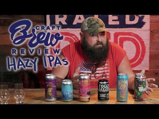 Alabama Boss Tries Some Hazy IPAs | Craft Brew Review