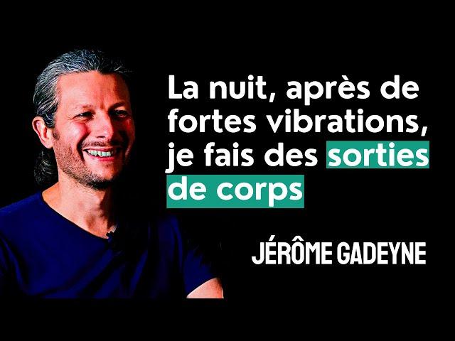 VOYAGE ASTRAL, sortie hors du corps, projection de conscience, rêve lucide, par Jérôme Gadeyne