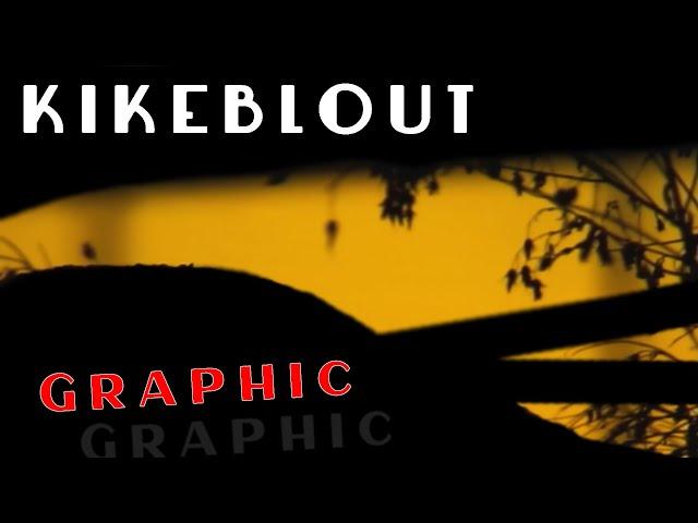 KIKEBLOUT // Graphic
