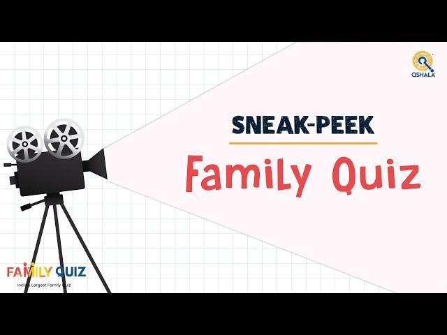 A Sneak-Peek into our QShala Family Quizzes!