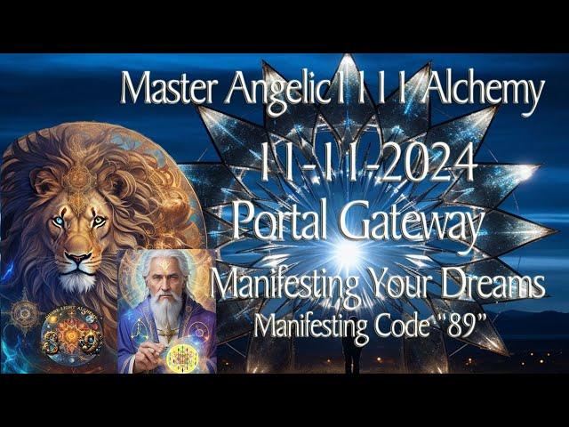 Unlock the 11-11 Alchemy Gateway to CHANGE Your Destiny Forever!