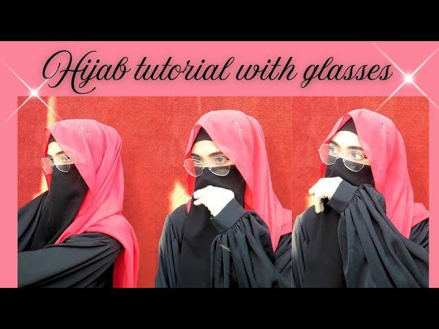 Hijab tutorial with glasses  || easy hijab tutorial || hijab tutorial with niqab || by hannah shah