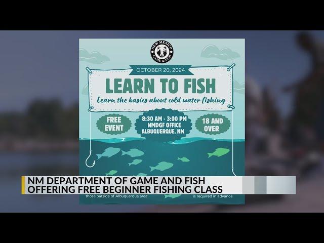 New Mexico Game and Fish Department offering free beginner fishing class