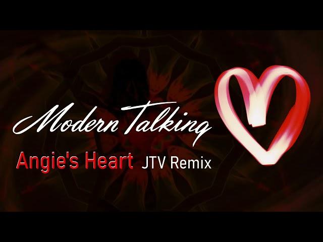 Modern Talking - Angie's Heart (JTV 2024 Remix)