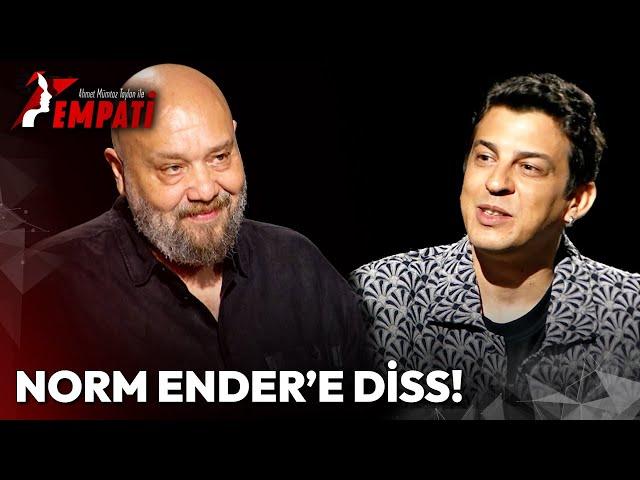 Ahmet Mümtaz Taylan'dan Norm Ender'e Diss! | Ahmet Mümtaz Taylan ile Empati #normender