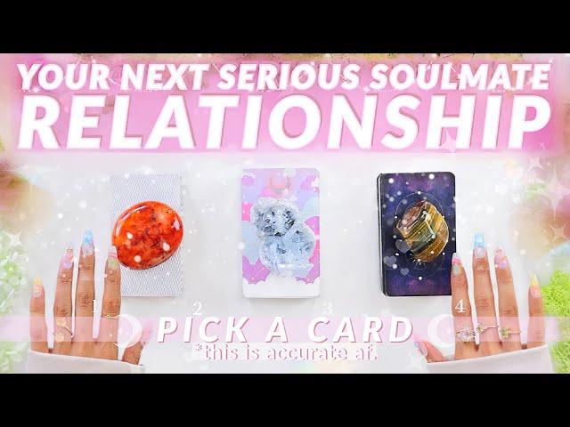 Your Next Serious Relationship(Twin Flame? Soulm8?)️In-Depth LOVE Tarot ReadingPICK A CARD