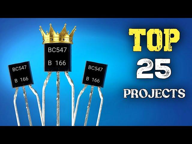 TOP 25 Electronic Projects For Beginners Using BC547 Transistor