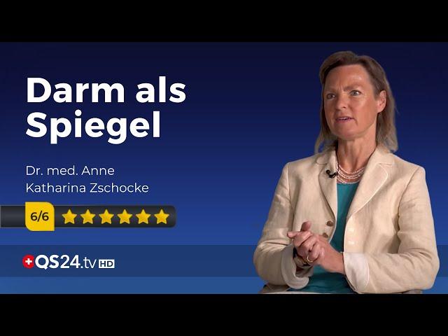 Darm als Spiegel der Seele | Dr. Anne Katharina Zschocke | Der Sinn des Lebens | QS24