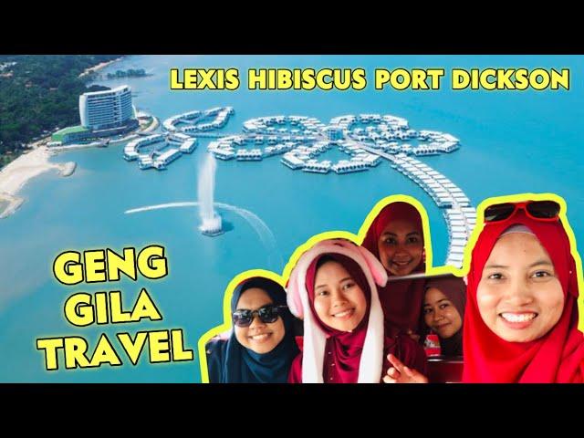 Cantik Bilik Hotel Lexis Hibiscus Port Dickson Ni | Lia Omey