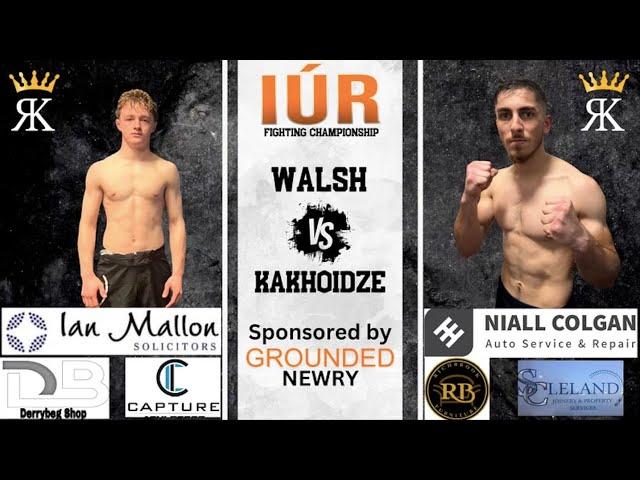 IÚR FC XII - Nika Kakhoidze vs Kevin Walsh