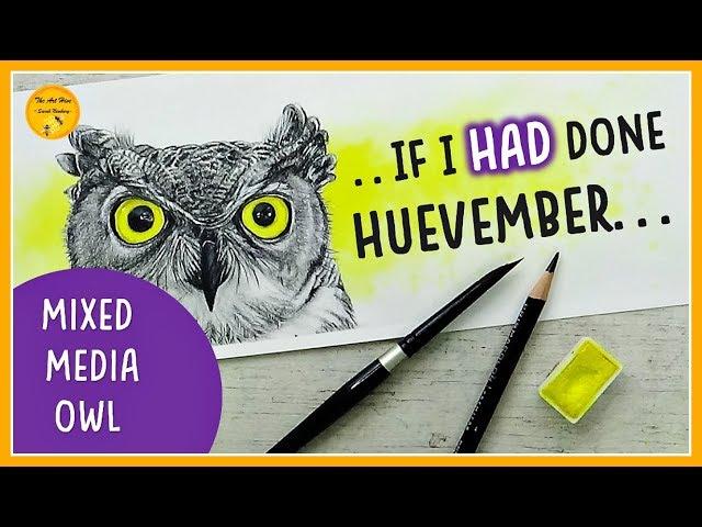 Huevember Art Challenge 2019 Owl painting in mixed media (coloured pencil and watercolour)