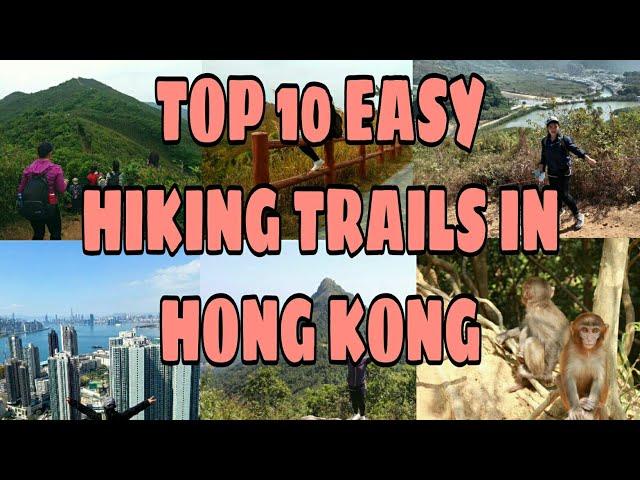 TOP 10 EASY HIKING TRAILS IN HONG KONG