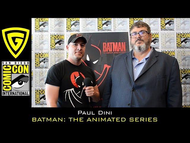 Paul Dini - Batman: The Animated Series - SDCC 2018 | The Geek Generation