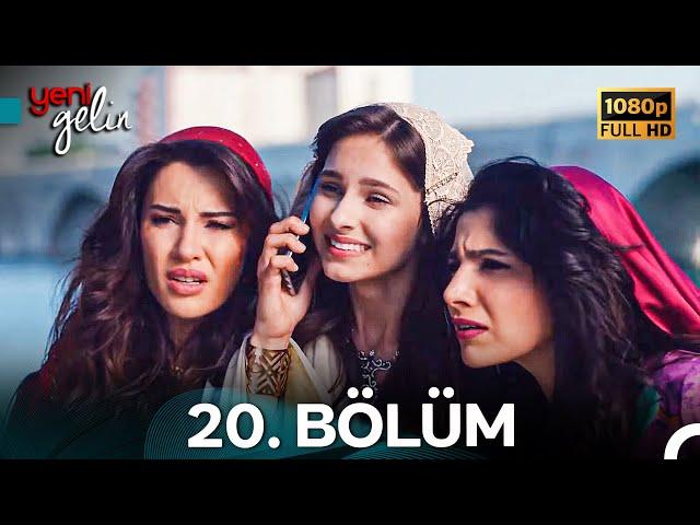 Yeni Gelin 20. Bölüm Full HD