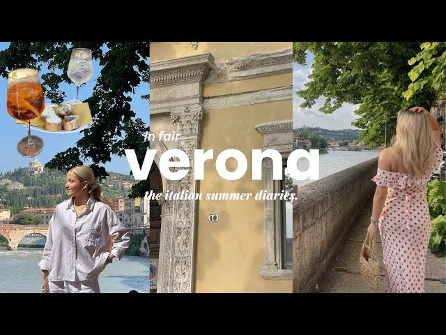 a few days in verona | the italian summer diaries ep_01