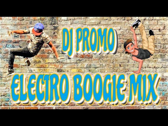 Electro Boogie Mega Mix | Breakdance | Bboy | Rock Steady | Beat Street | Battle | Top Rock | NY