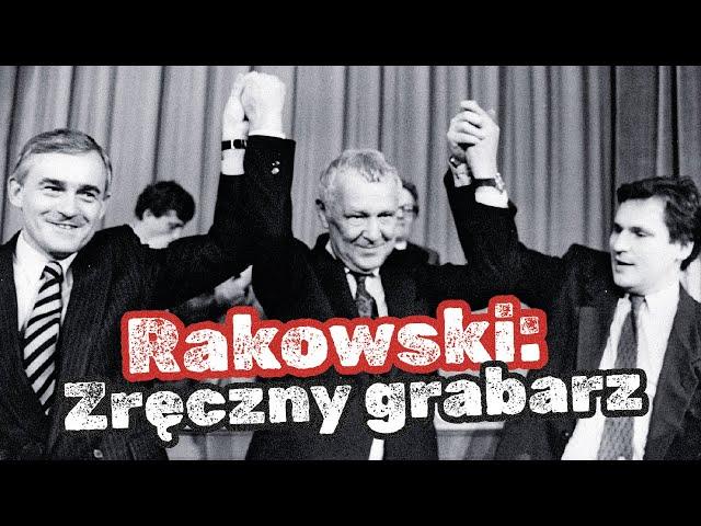 Rakowski, czyli zręczny grabarz | Dudek o Historii