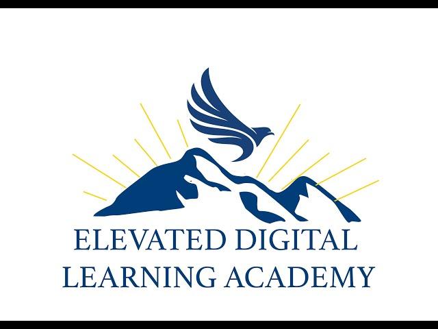 Elevated Digital Learning Academy 2022