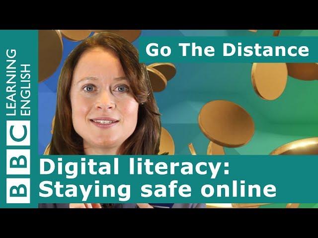 Digital Literacy – Staying safe online